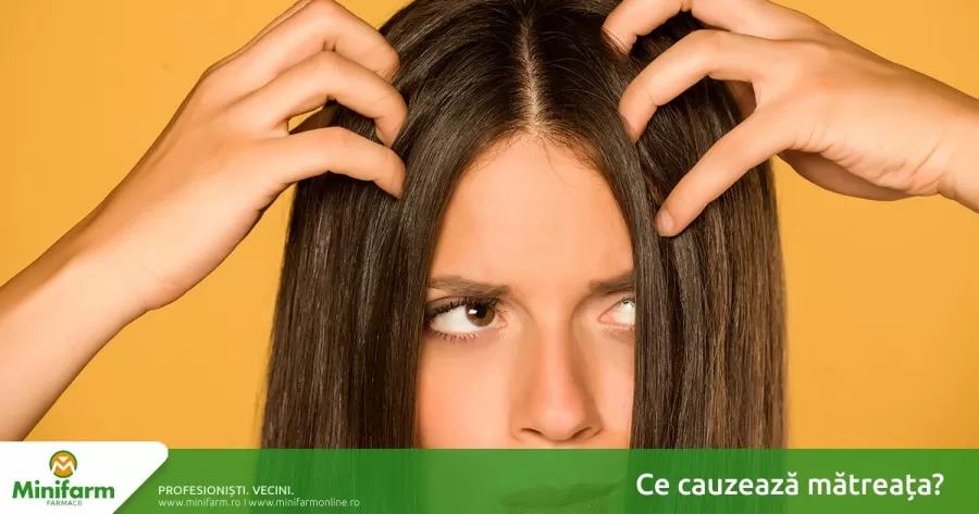 Ce cauzeaza matreata?