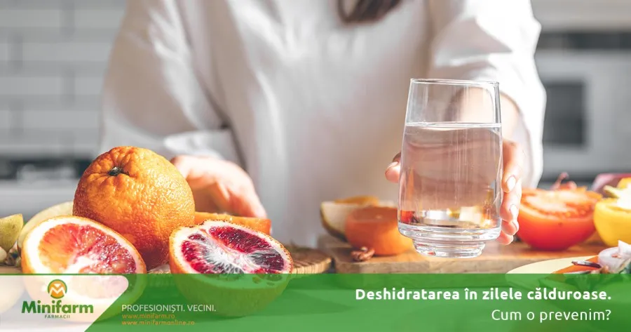 Cum prevenim deshidratarea în zilele călduroase