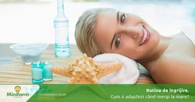 Cum îți adaptezi rutina de îngrijire când mergi la mare