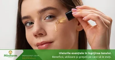 Uleiurile esențiale în îngrijirea tenului: beneficii reale, utilizare corectă și greșeli pe care este bine să le eviți