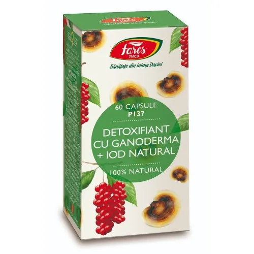 Detoxifiant cu Ganoderma + Iod Natural P137, 60 capsule, Fares