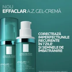Gel-cremă cu o textură ușoară și o eficacitate dublă asupra imperfecțiunilor și semnelor de îmbătrânire Effaclar A-Z, 40ml, La Roche Posay