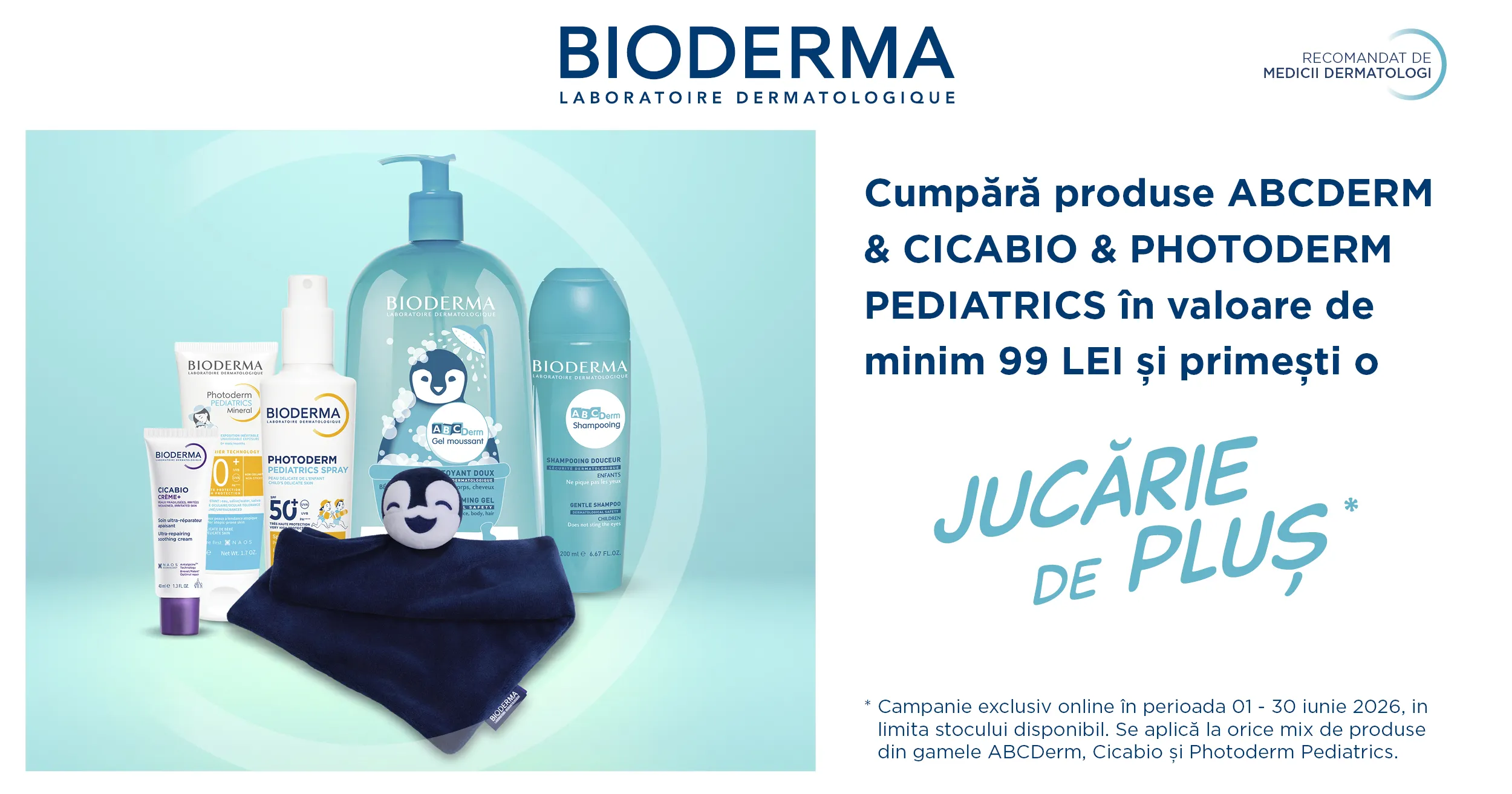Cumpara produse Bioderma selectionate in valoare de 99 de lei si primesti o jucarie de plus 
