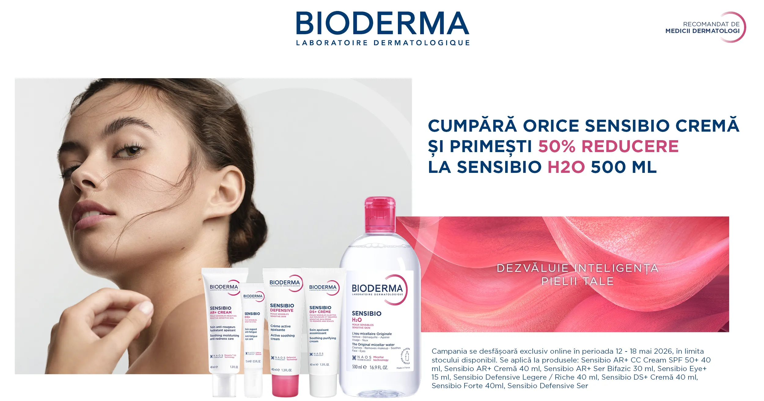 La orice crema Bioderma Sensibio achizitionata, poti achizitiona o solutie micelara Bioderma 500ML cu 50% reducere